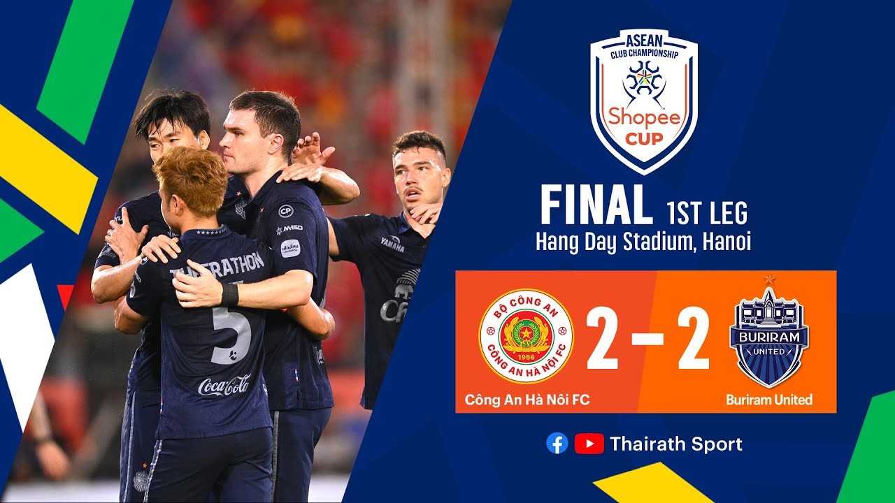 #ไฮไลท์ฟุตบอล [ กง อัน ฮานอย เอฟซี(เวียดนาม) 2 - 2 บุรีรัมย์ ยูไนเต็ด(ไทย) ] ชิงแชมป์สโมสรอาเซียน (รอบชิงชนะเลิศ)นัดแรก 2025/15.5.68
